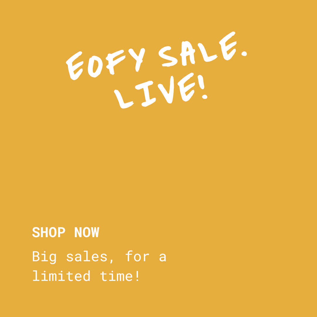 EOFY SALE